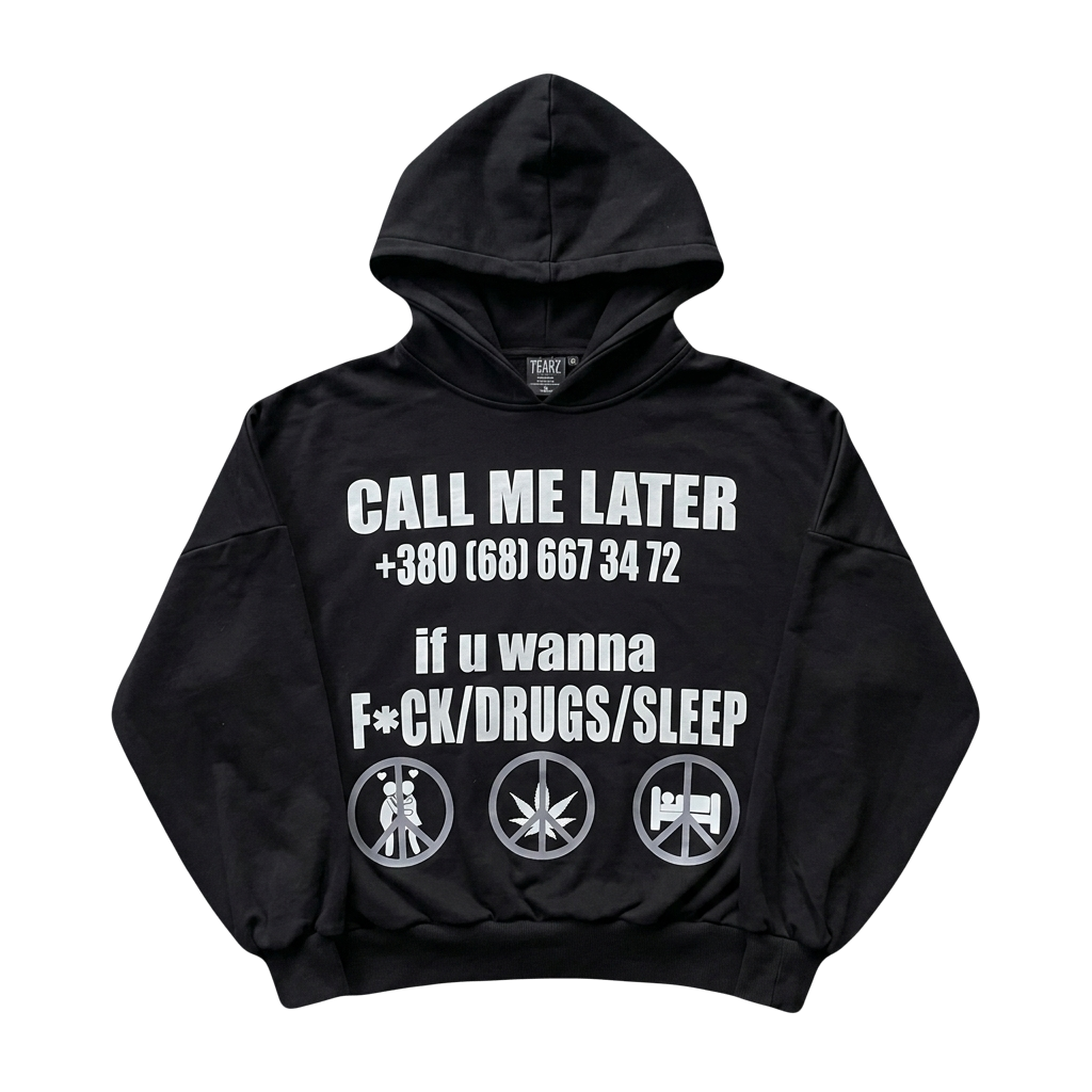 HOODIE “CALL ME LATER”